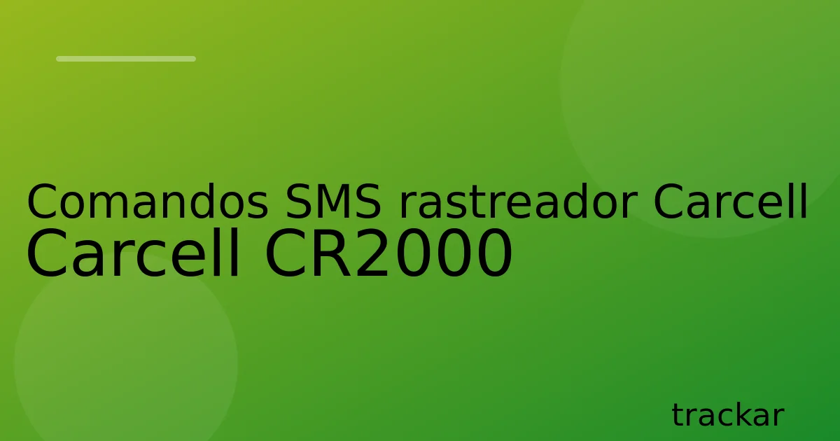 Comandos SMS rastreador Carcell Carcell CR2000