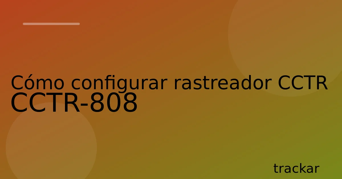 Cómo configurar rastreador CCTR CCTR-808