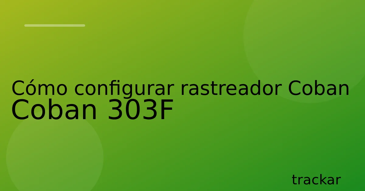 Cómo configurar rastreador Coban Coban 303F