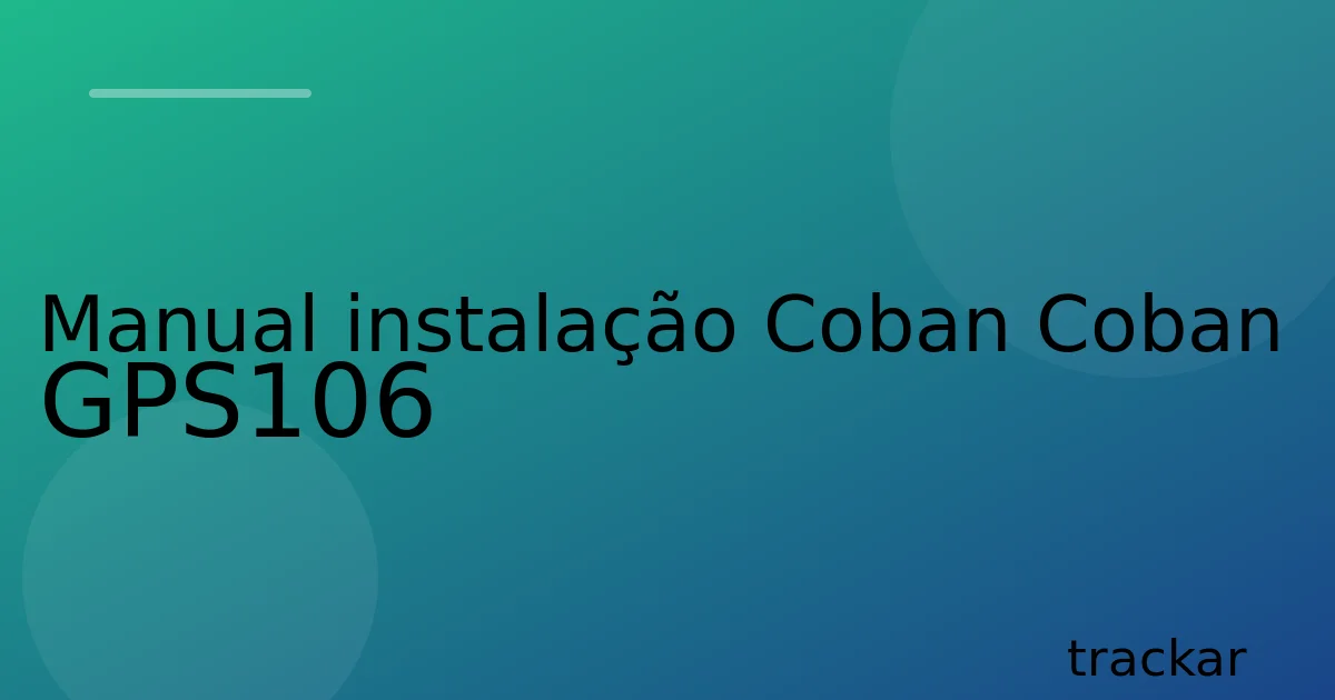 Manual instalação Coban Coban GPS106