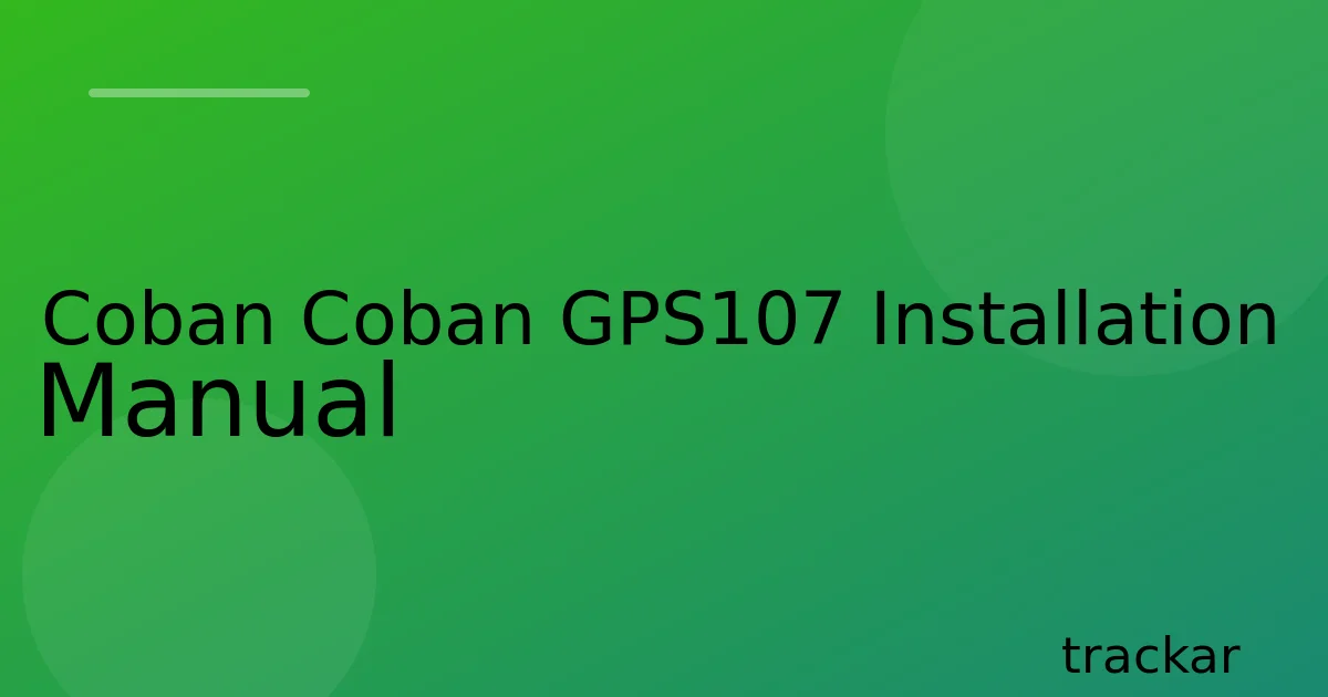 Coban Coban GPS107 Installation Manual