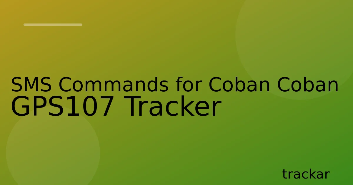 SMS Commands for Coban Coban GPS107 Tracker