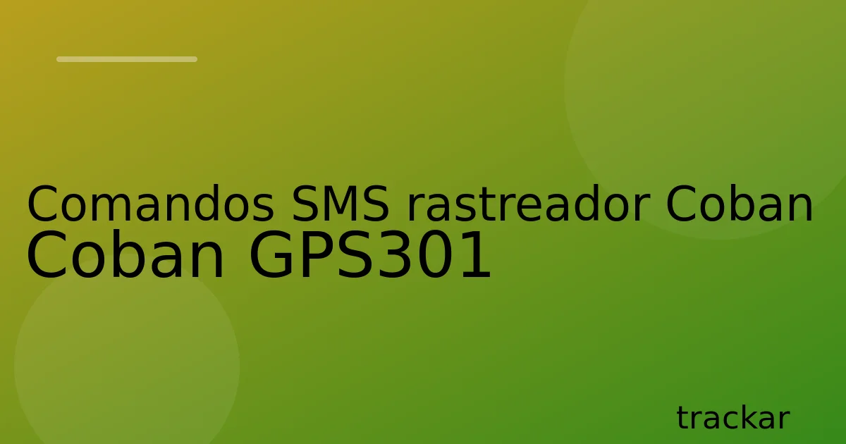 Comandos SMS rastreador Coban Coban GPS301