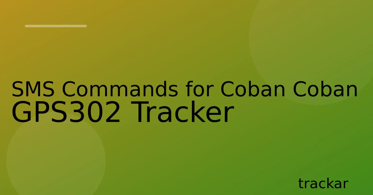 SMS Commands for Coban Coban GPS302 Tracker