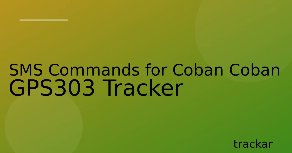 SMS Commands for Coban Coban GPS303 Tracker