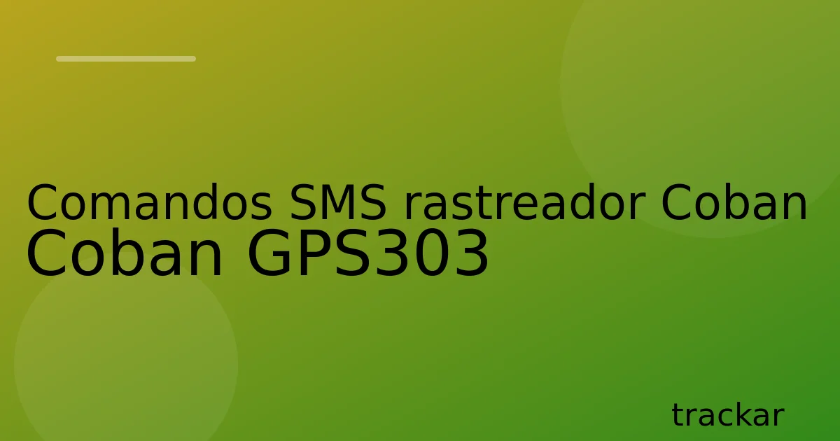 Comandos SMS rastreador Coban Coban GPS303