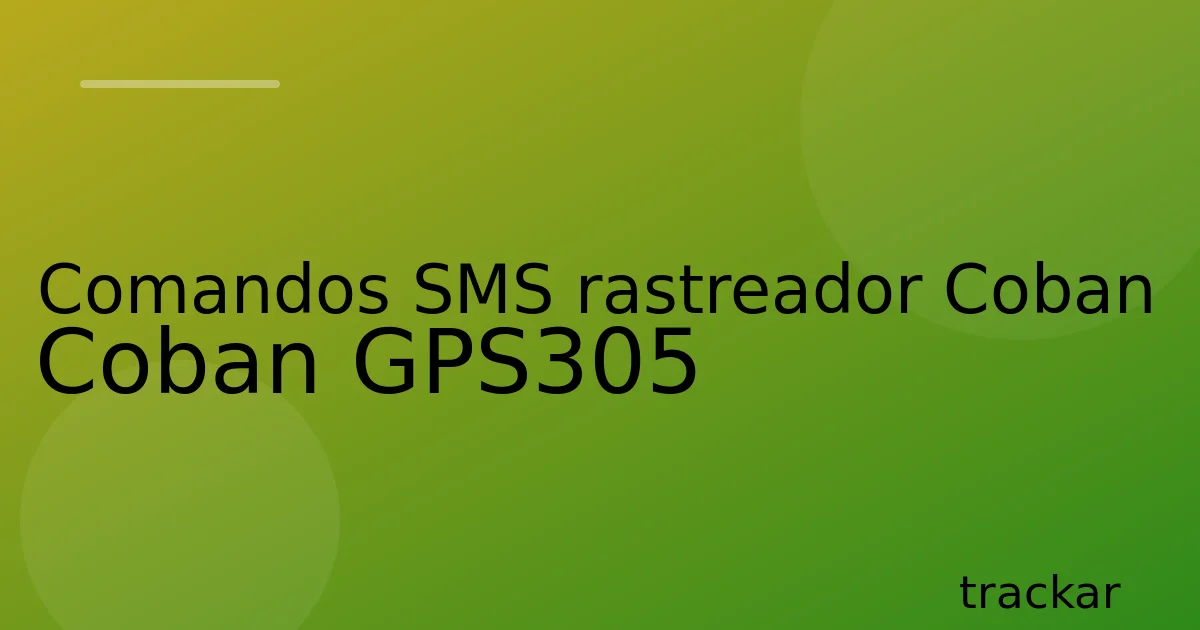 Comandos SMS rastreador Coban Coban GPS305