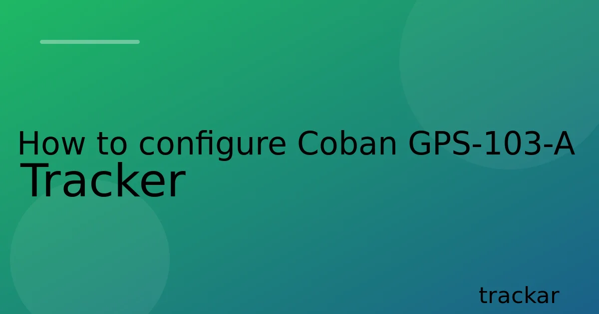 How to configure Coban GPS-103-A Tracker