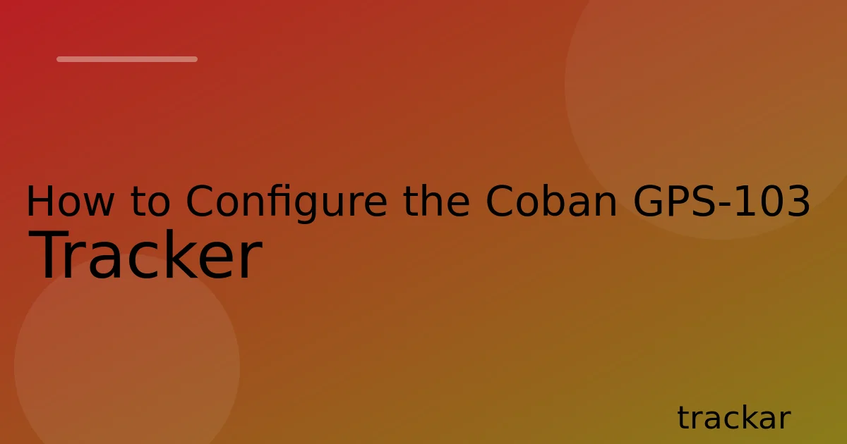 How to Configure the Coban GPS-103 Tracker