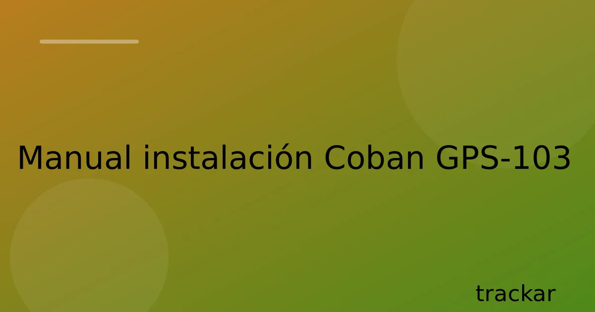 Manual instalación Coban GPS-103