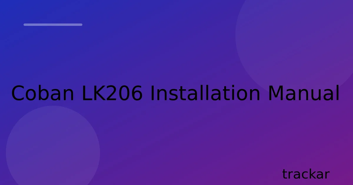 Coban LK206 Installation Manual