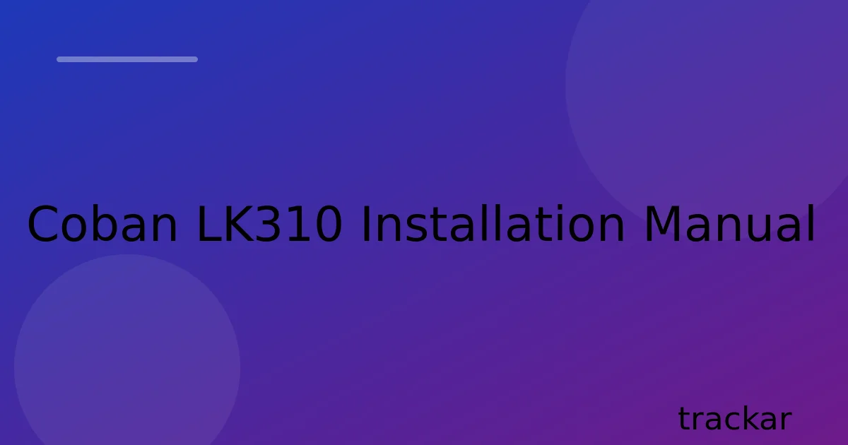Coban LK310 Installation Manual