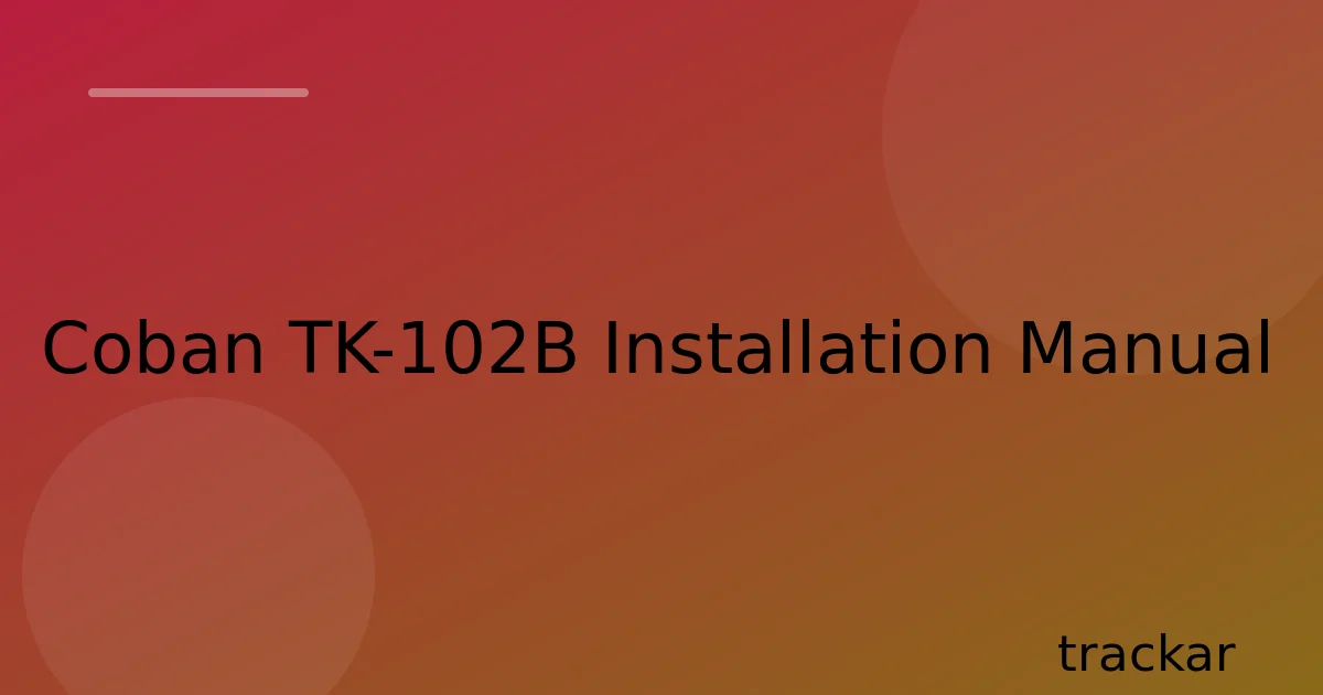 Coban TK-102B Installation Manual