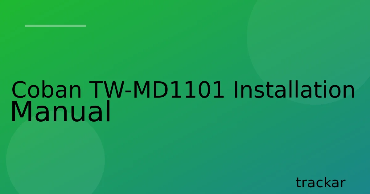 Coban TW-MD1101 Installation Manual