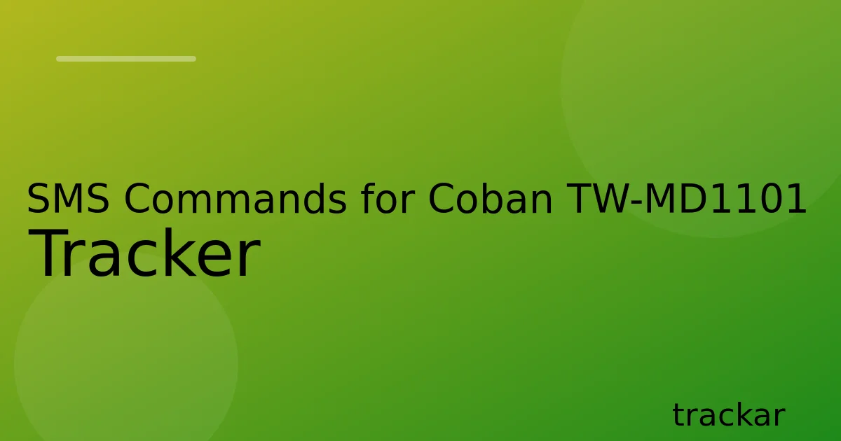 SMS Commands for Coban TW-MD1101 Tracker