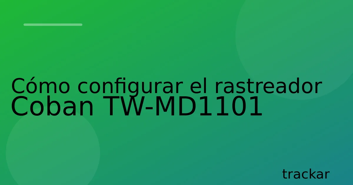 Cómo configurar el rastreador Coban TW-MD1101