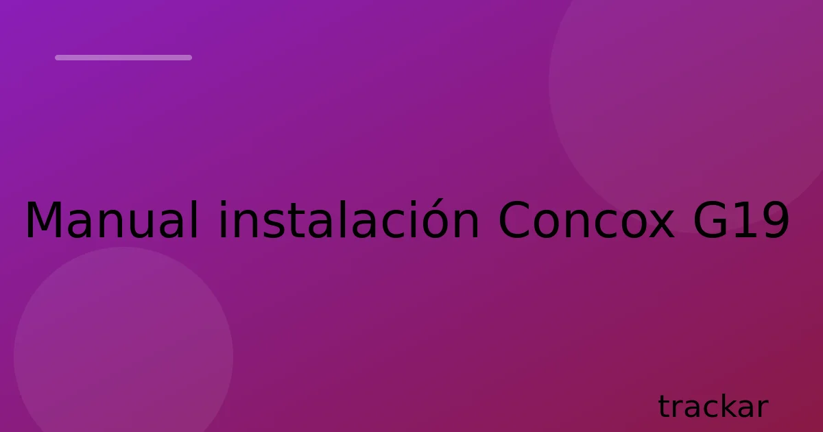 Manual instalación Concox G19