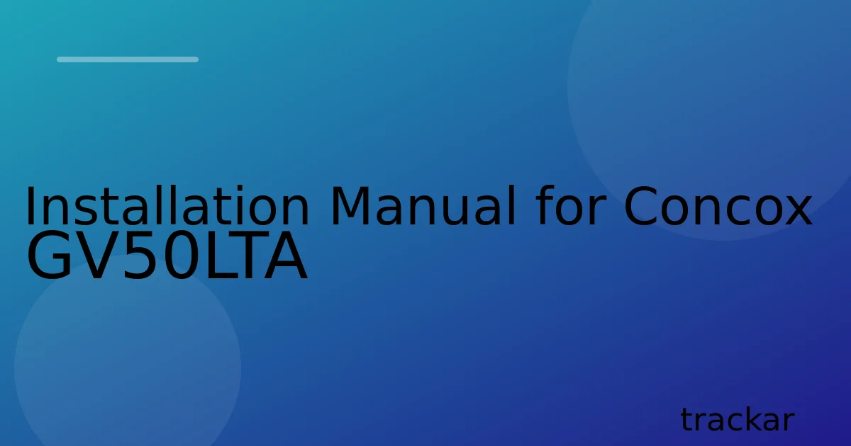 Installation Manual for Concox GV50LTA