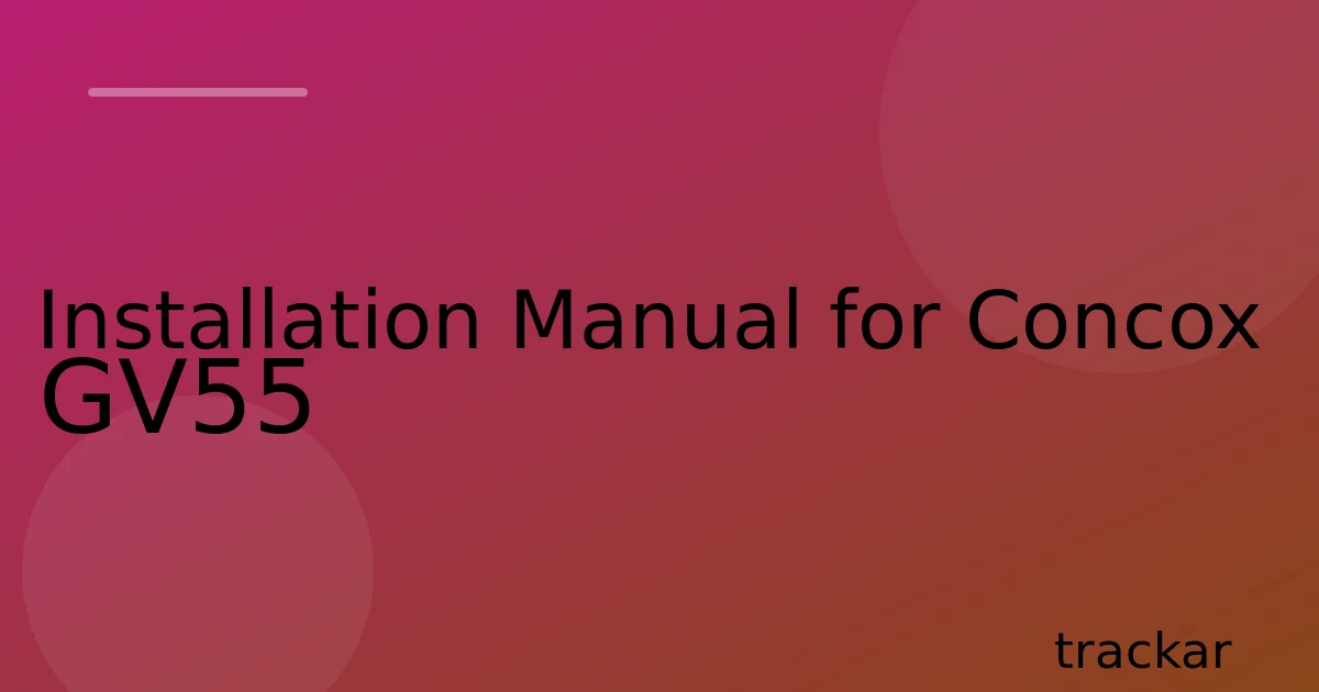 Installation Manual for Concox GV55