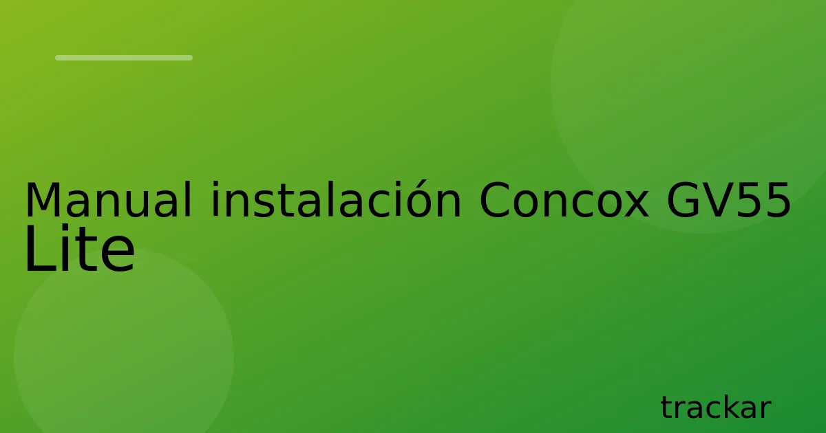 Manual instalación Concox GV55 Lite