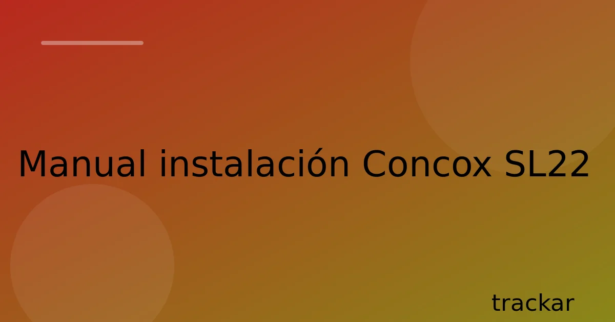 Manual instalación Concox SL22