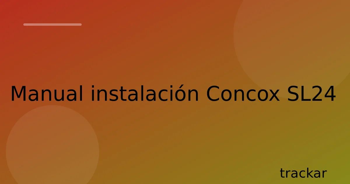Manual instalación Concox SL24