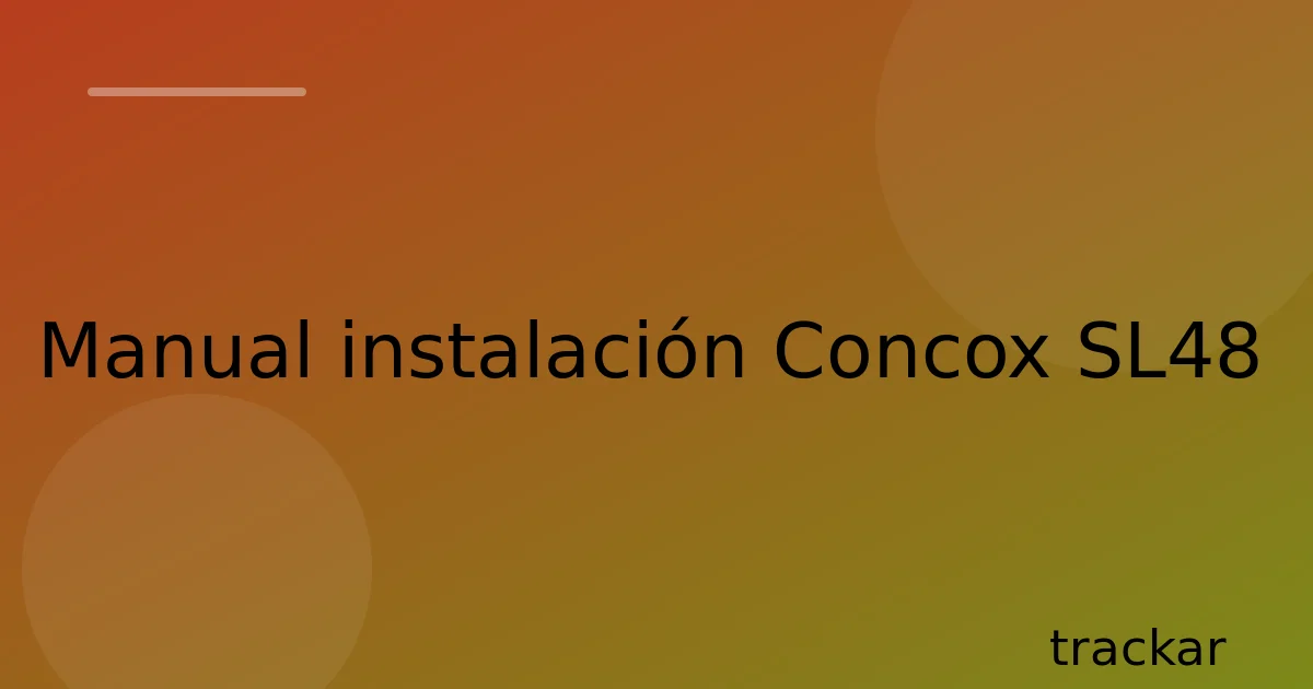 Manual instalación Concox SL48
