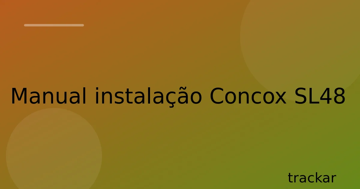 Manual instalação Concox SL48