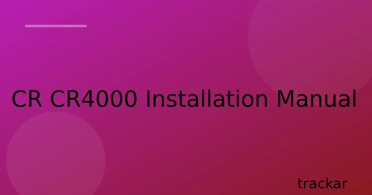 CR CR4000 Installation Manual