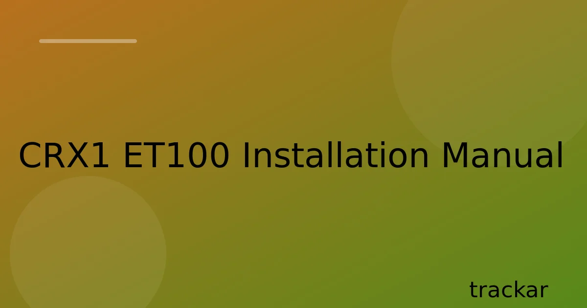 CRX1 ET100 Installation Manual