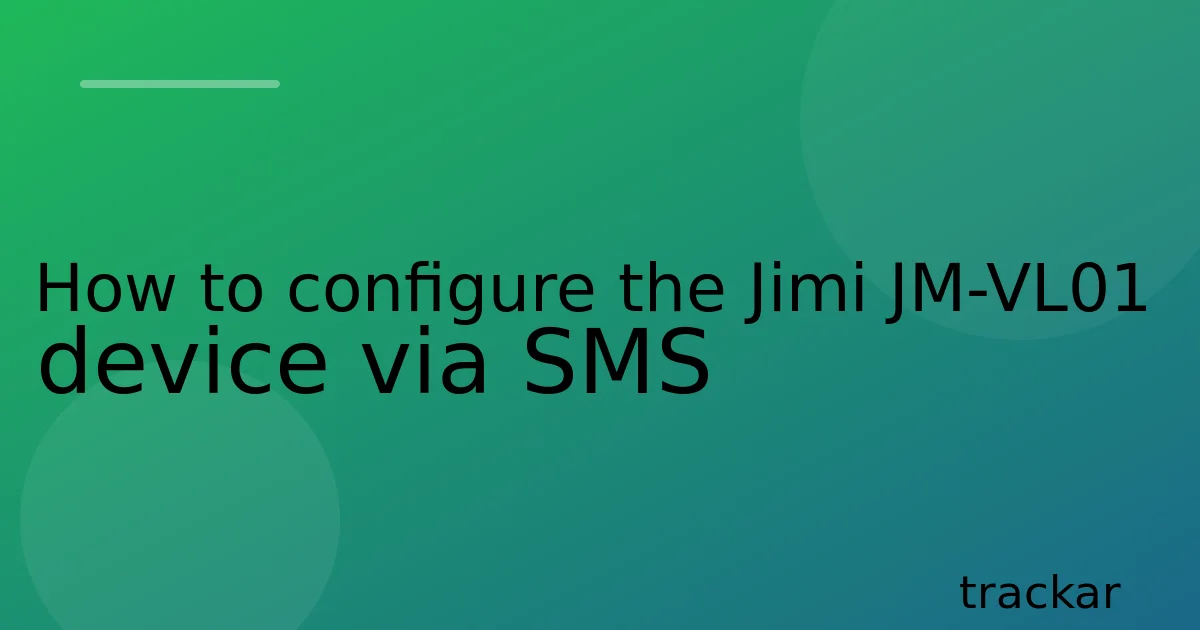 How to configure the Jimi JM-VL01 device via SMS