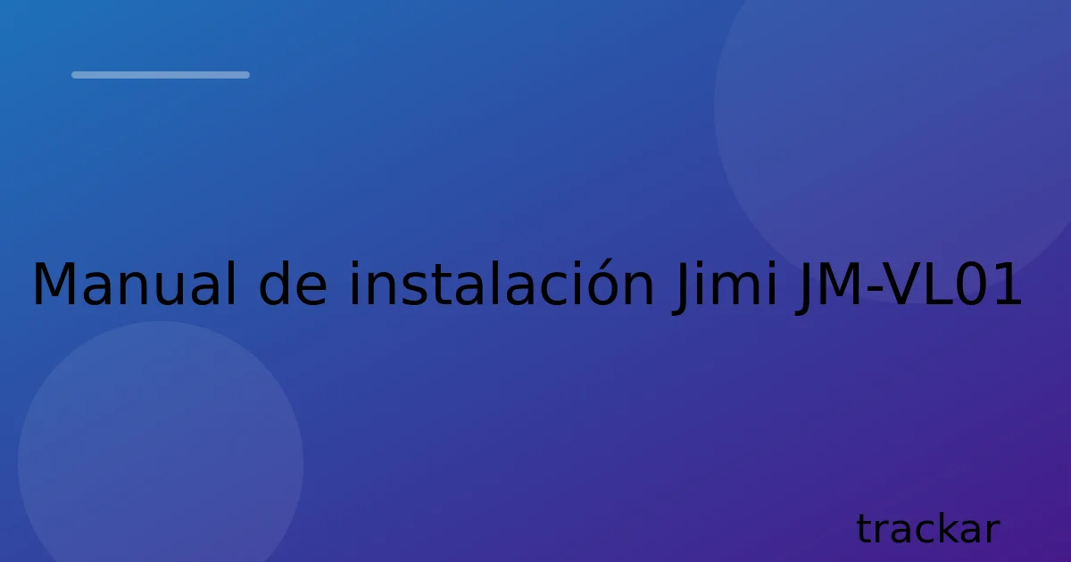 Manual de instalación Jimi JM-VL01