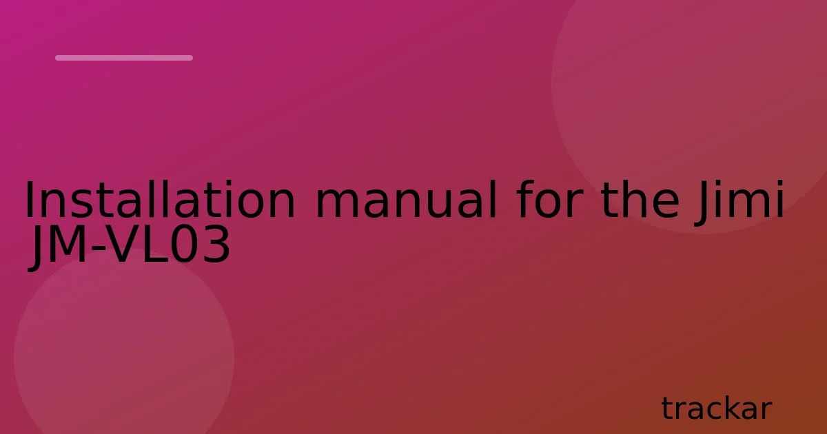 Installation manual for the Jimi JM-VL03