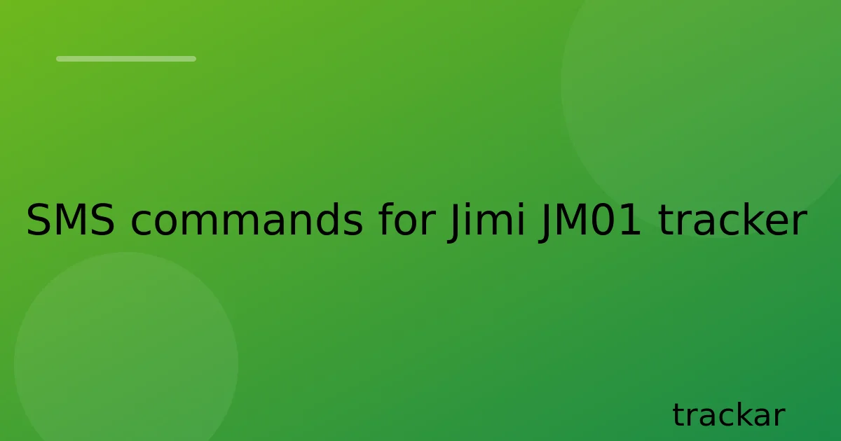 SMS commands for Jimi JM01 tracker