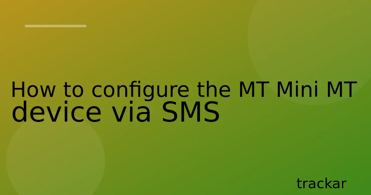 How to configure the MT Mini MT device via SMS