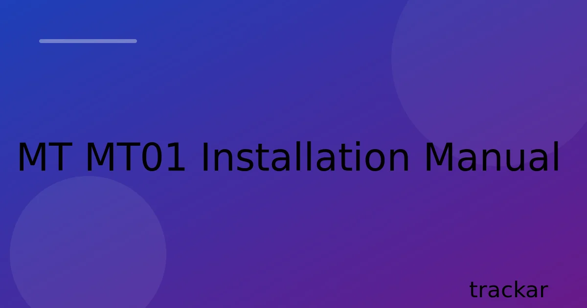 MT MT01 Installation Manual