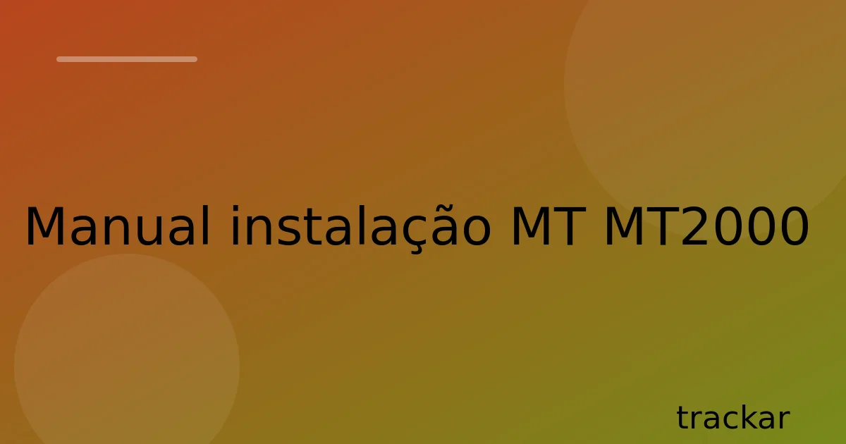 Manual instalação MT MT2000