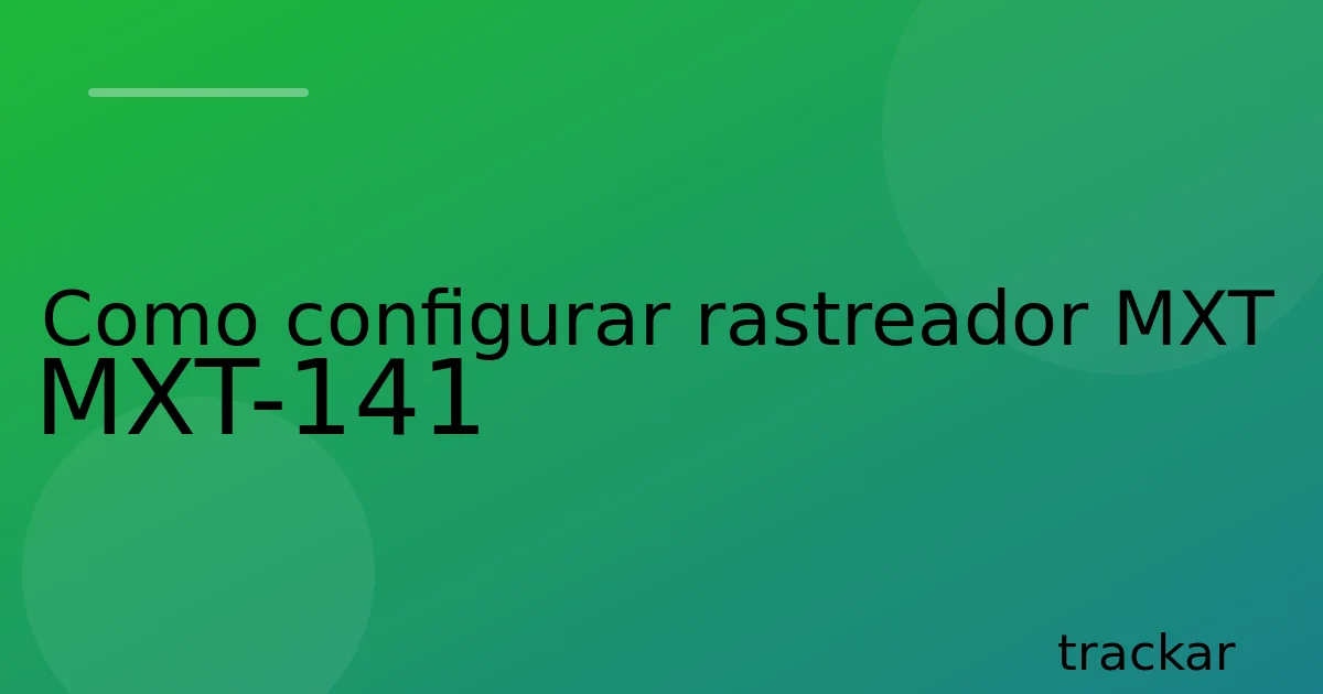 Como configurar rastreador MXT MXT-141